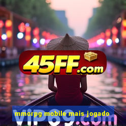 mmorpg mobile mais jogado